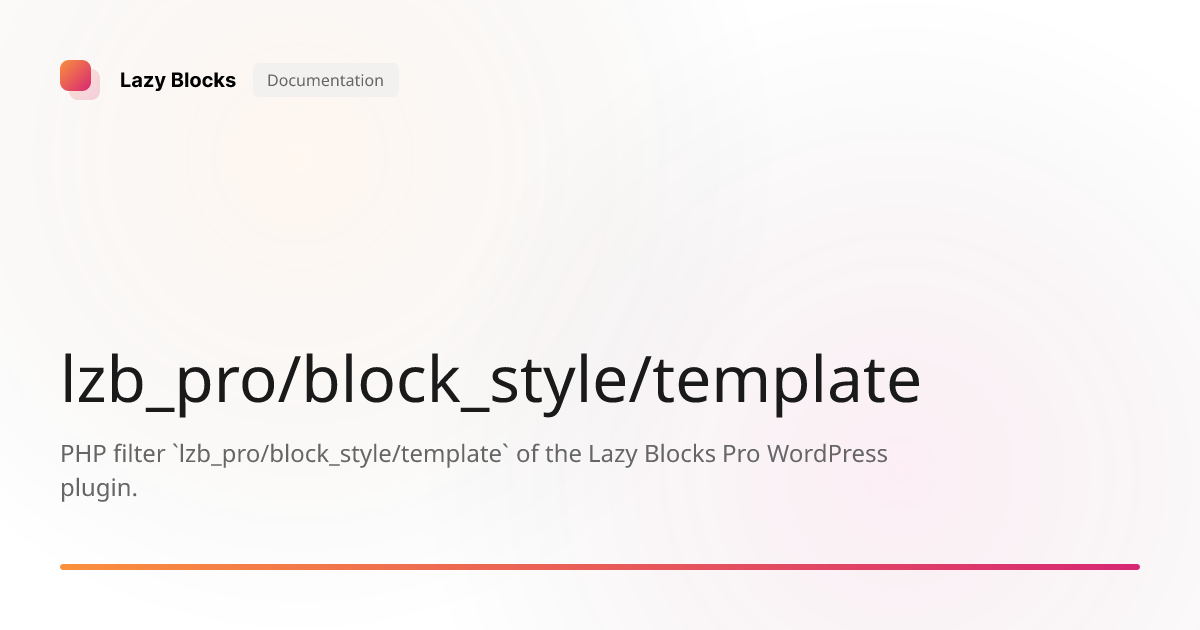 lzb_pro/block_style/template | Lazy Blocks